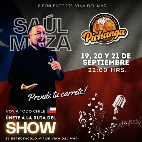 Jueves 19, Viernes 20 y Sábado 21 de Septiembre en La Pichanga Restobar – Viña del Mar